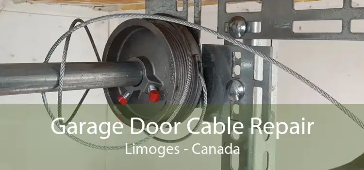 Garage Door Cable Repair Limoges - Canada