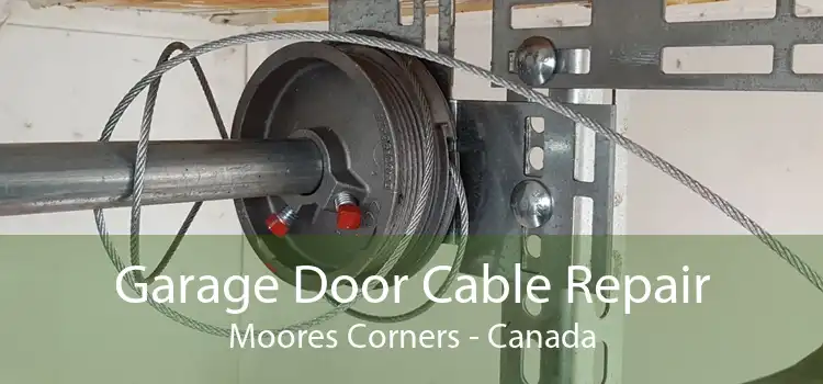 Garage Door Cable Repair Moores Corners - Canada