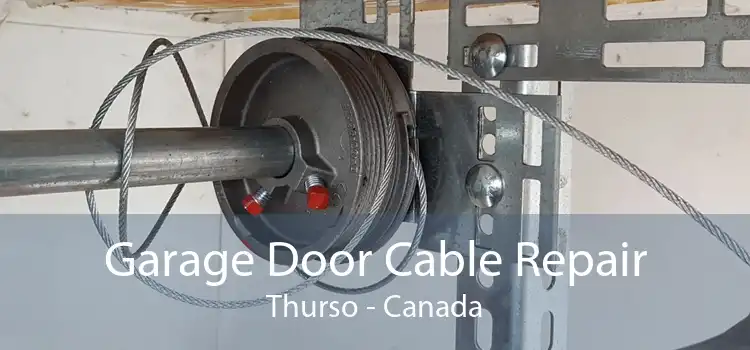 Garage Door Cable Repair Thurso - Canada