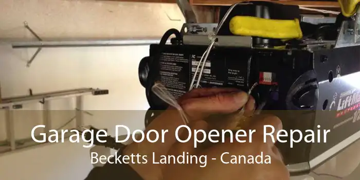 Garage Door Opener Repair Becketts Landing - Canada