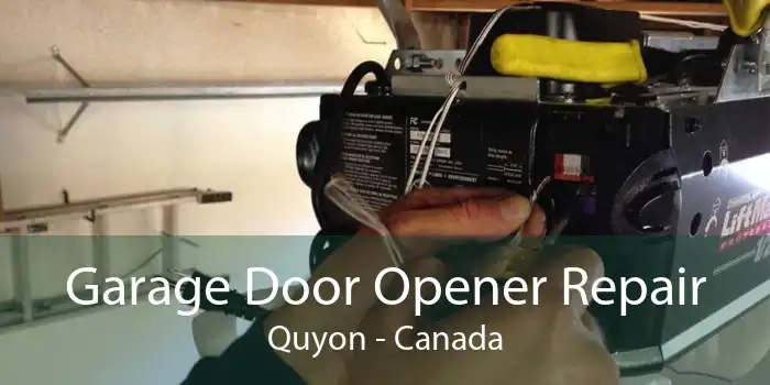 Garage Door Opener Repair Quyon - Canada