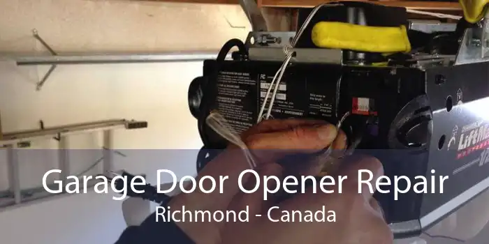 Garage Door Opener Repair Richmond - Canada
