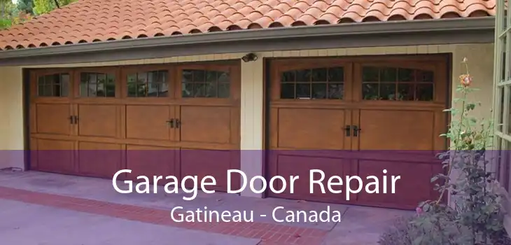 Garage Door Repair Gatineau - Canada