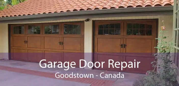 Garage Door Repair Goodstown - Canada