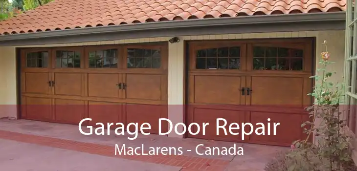 Garage Door Repair MacLarens - Canada