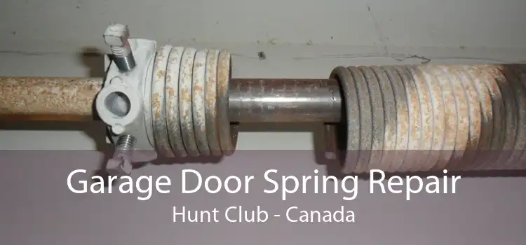 Garage Door Spring Repair Hunt Club - Canada