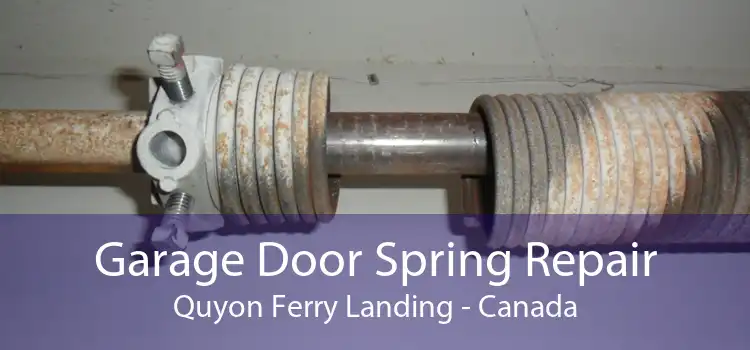 Garage Door Spring Repair Quyon Ferry Landing - Canada