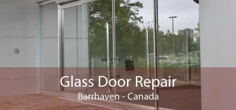 Glass Door Repair Barrhaven - Canada