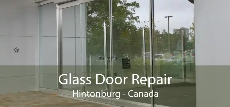 Glass Door Repair Hintonburg - Canada