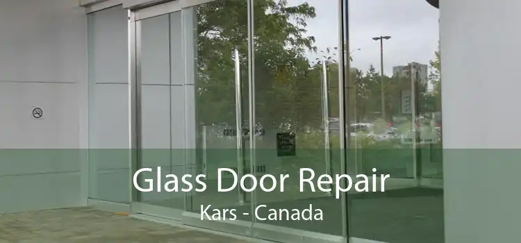 Glass Door Repair Kars - Canada