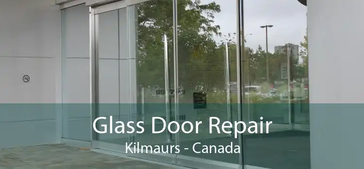 Glass Door Repair Kilmaurs - Canada