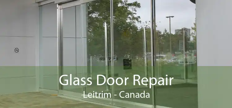 Glass Door Repair Leitrim - Canada
