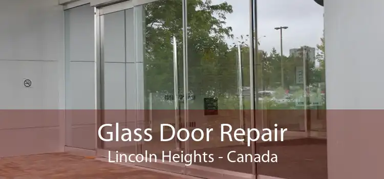 Glass Door Repair Lincoln Heights - Canada