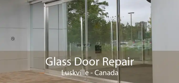 Glass Door Repair Luskville - Canada