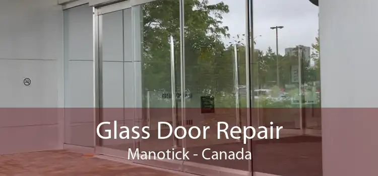 Glass Door Repair Manotick - Canada