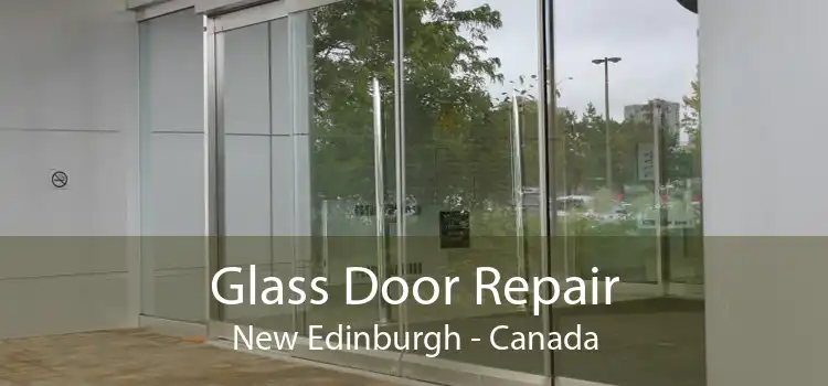Glass Door Repair New Edinburgh - Canada