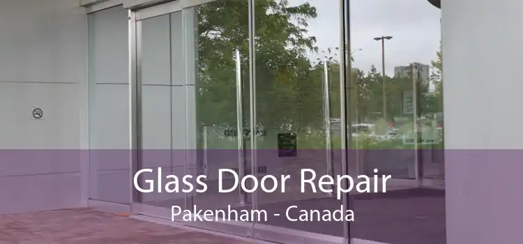 Glass Door Repair Pakenham - Canada