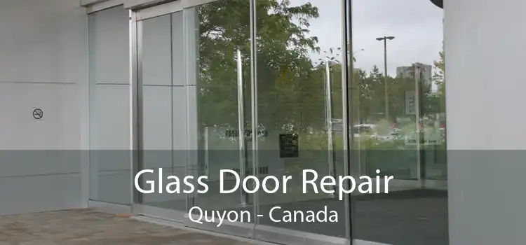 Glass Door Repair Quyon - Canada