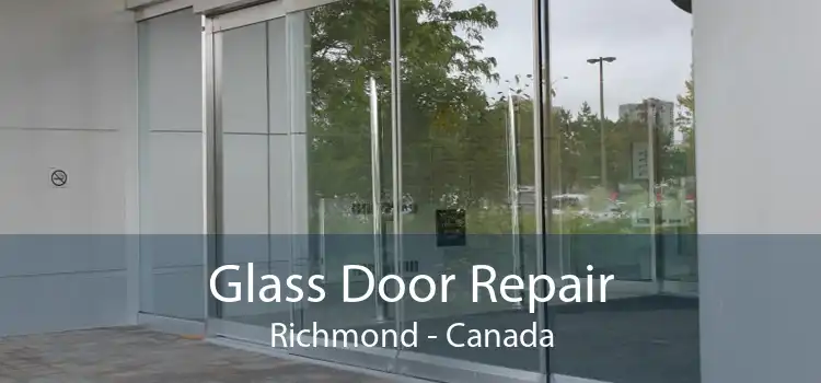 Glass Door Repair Richmond - Canada