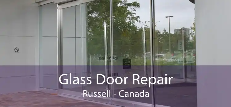 Glass Door Repair Russell - Canada