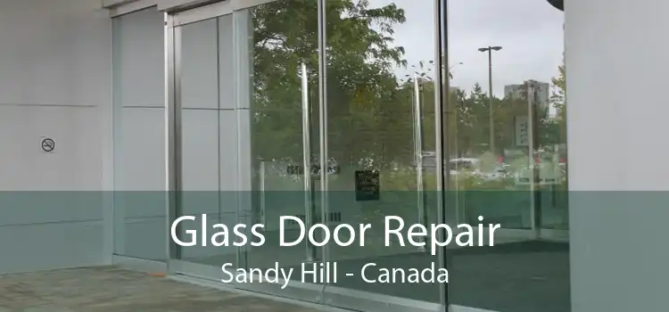 Glass Door Repair Sandy Hill - Canada