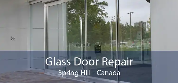 Glass Door Repair Spring Hill - Canada