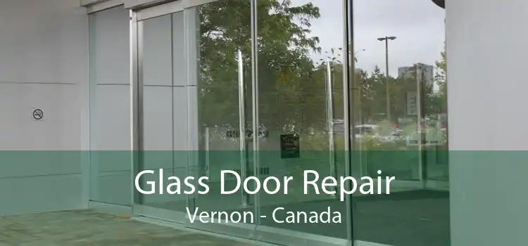 Glass Door Repair Vernon - Canada