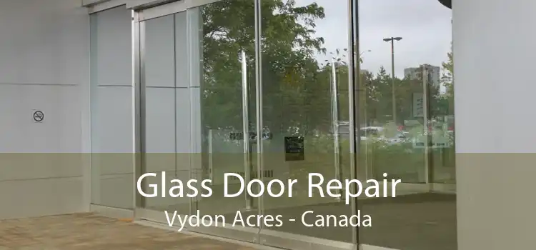 Glass Door Repair Vydon Acres - Canada
