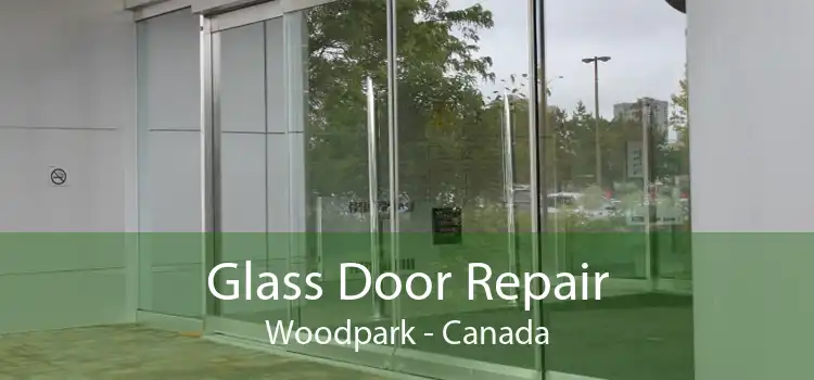 Glass Door Repair Woodpark - Canada