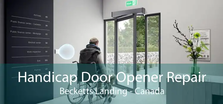 Handicap Door Opener Repair Becketts Landing - Canada