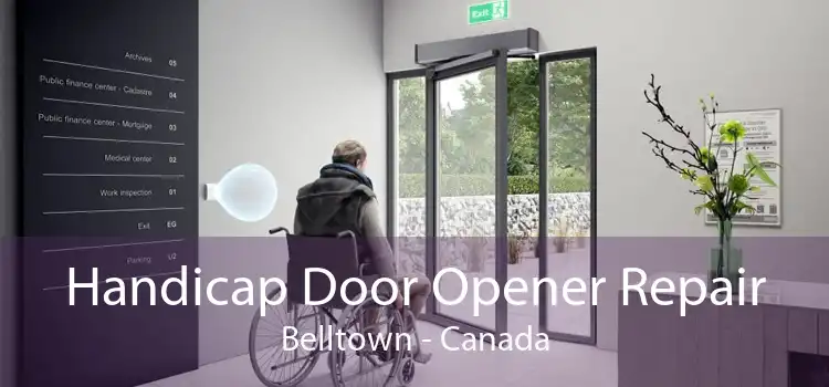Handicap Door Opener Repair Belltown - Canada
