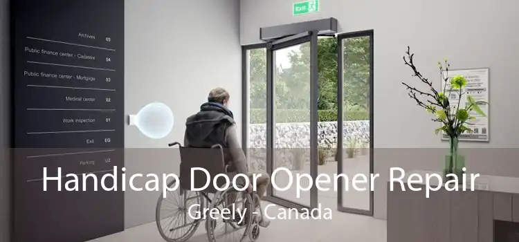Handicap Door Opener Repair Greely - Canada