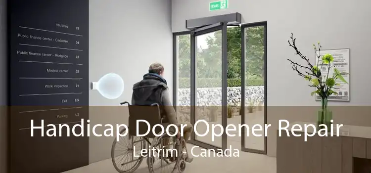 Handicap Door Opener Repair Leitrim - Canada