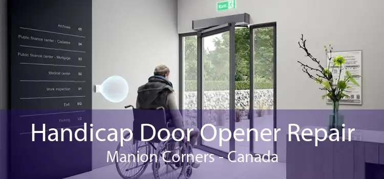 Handicap Door Opener Repair Manion Corners - Canada