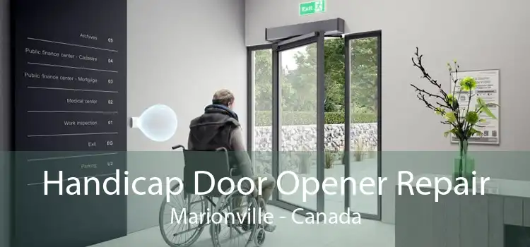 Handicap Door Opener Repair Marionville - Canada