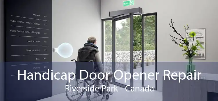 Handicap Door Opener Repair Riverside Park - Canada
