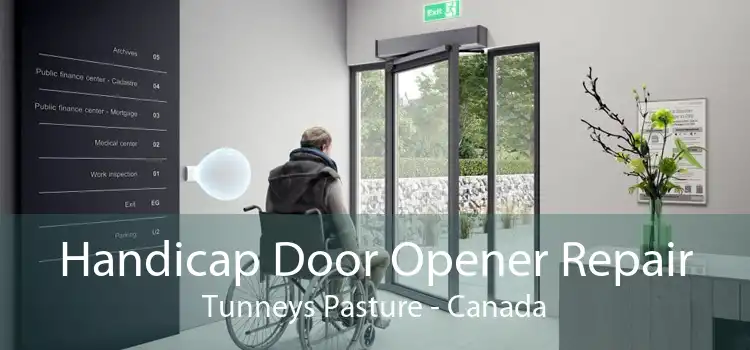 Handicap Door Opener Repair Tunneys Pasture - Canada