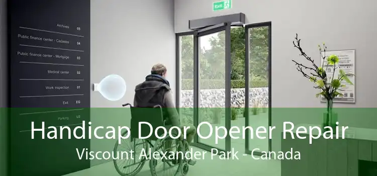 Handicap Door Opener Repair Viscount Alexander Park - Canada