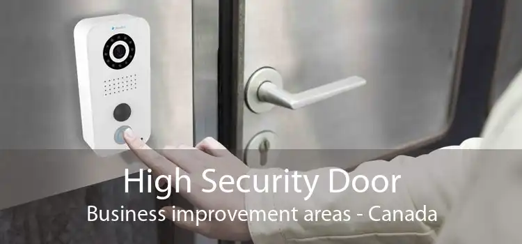 High Security Door Business improvement areas - Canada