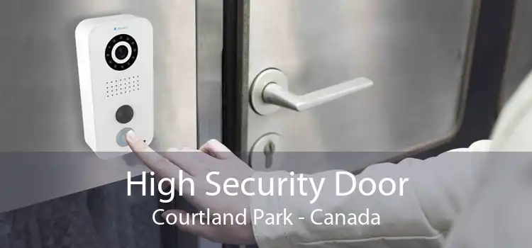 High Security Door Courtland Park - Canada
