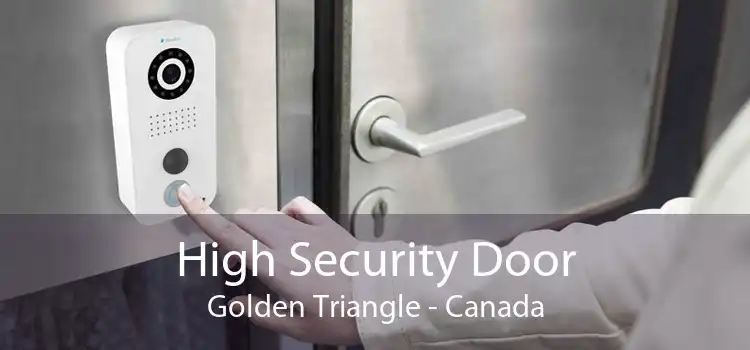 High Security Door Golden Triangle - Canada