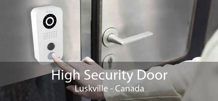 High Security Door Luskville - Canada