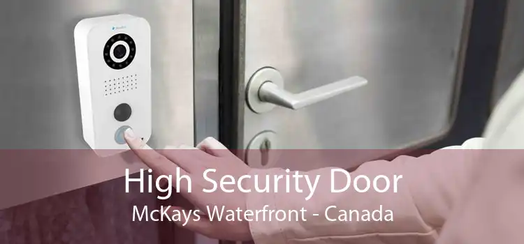 High Security Door McKays Waterfront - Canada