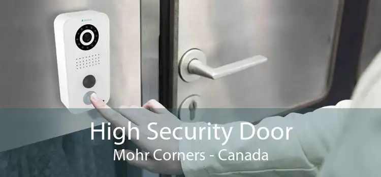 High Security Door Mohr Corners - Canada