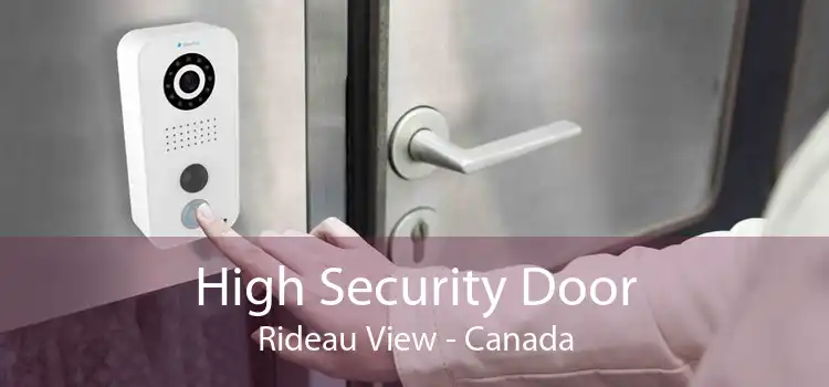 High Security Door Rideau View - Canada