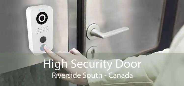 High Security Door Riverside South - Canada