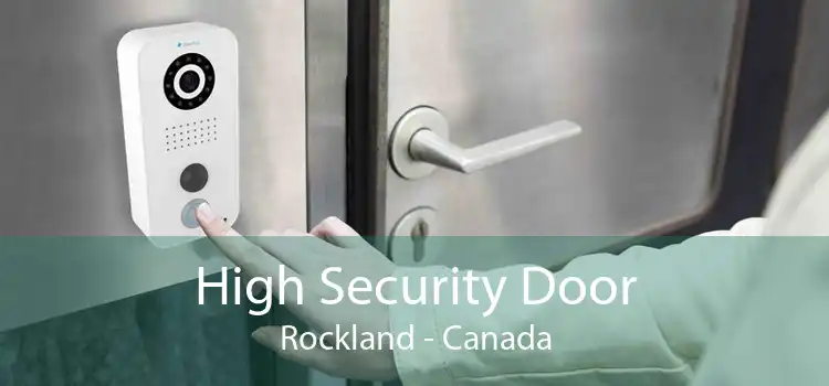 High Security Door Rockland - Canada