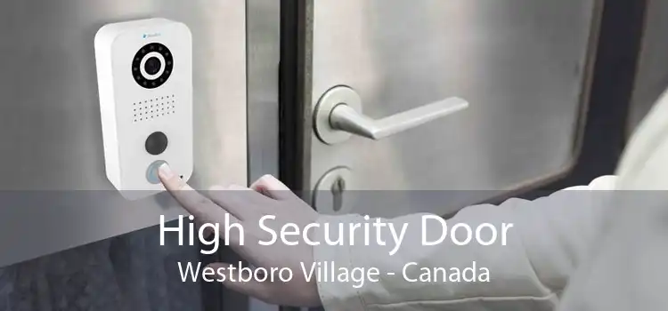High Security Door Westboro Village - Canada