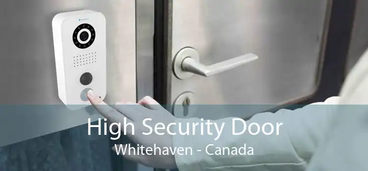 High Security Door Whitehaven - Canada