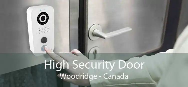 High Security Door Woodridge - Canada